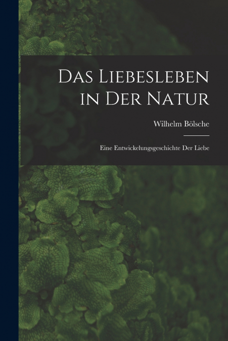 DAS LIEBESLEBEN IN DER NATUR