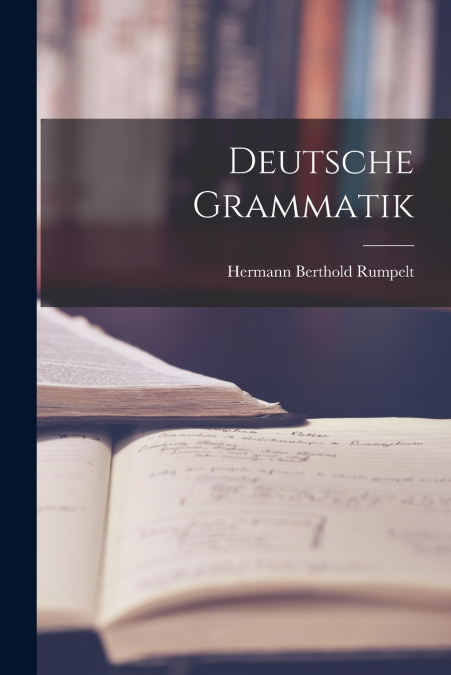 DEUTSCHE GRAMMATIK