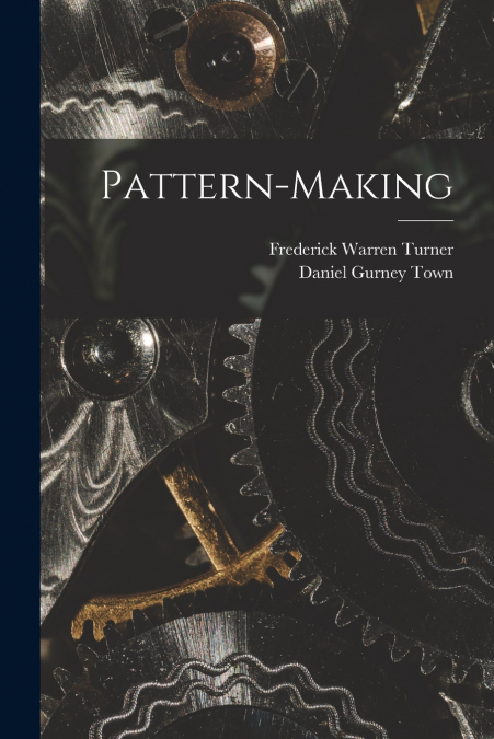 PATTERN-MAKING