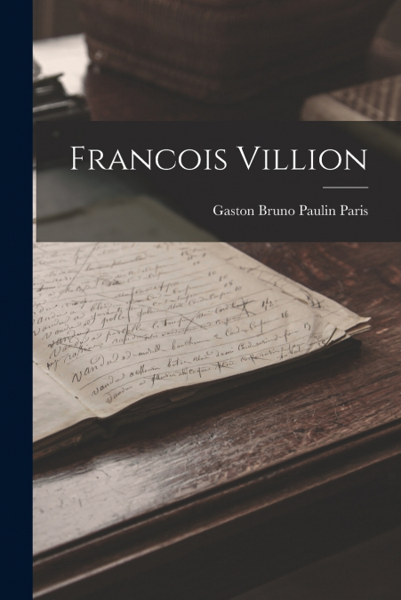 FRANCOIS VILLION
