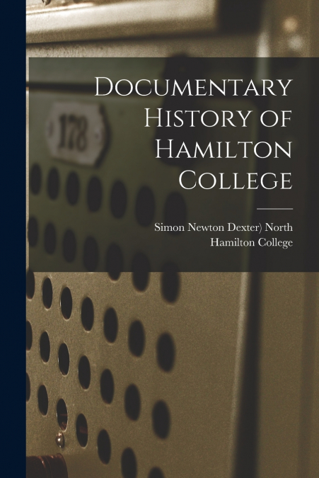 DOCUMENTARY HISTORY OF HAMILTON COLLEGE
