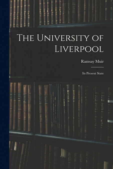 THE UNIVERSITY OF LIVERPOOL