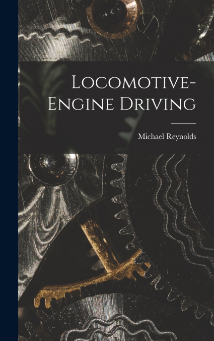 LOCOMOTIVE-ENGINE DRIVING