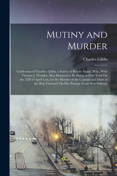 MUTINY AND MURDER