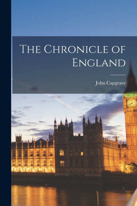THE CHRONICLE OF ENGLAND