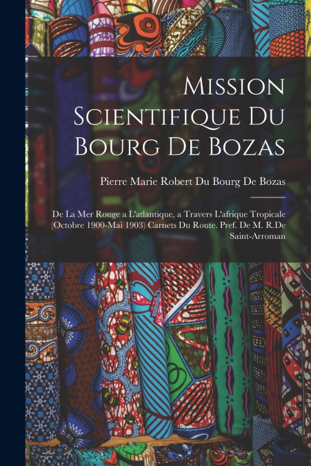 MISSION SCIENTIFIQUE DU BOURG DE BOZAS