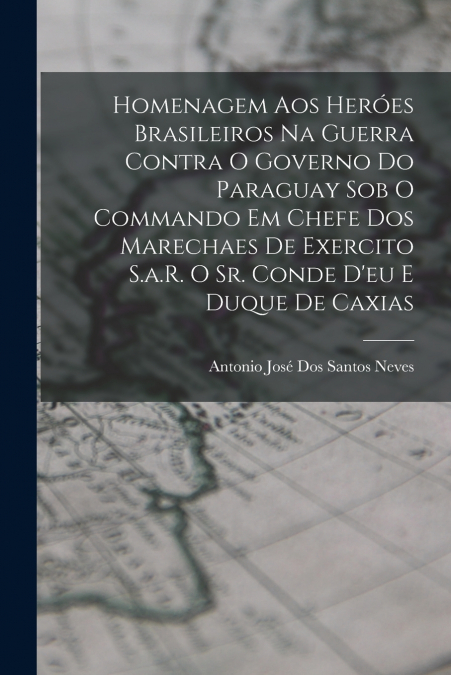HOMENAGEM AOS HEROES BRASILEIROS NA GUERRA CONTRA O GOVERNO