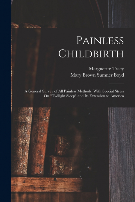 PAINLESS CHILDBIRTH