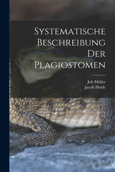 SYSTEMATISCHE BESCHREIBUNG DER PLAGIOSTOMEN