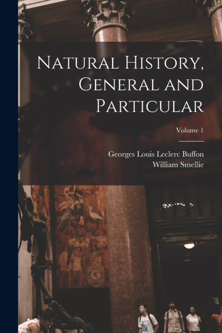 NATURAL HISTORY, GENERAL AND PARTICULAR V6 (1791)