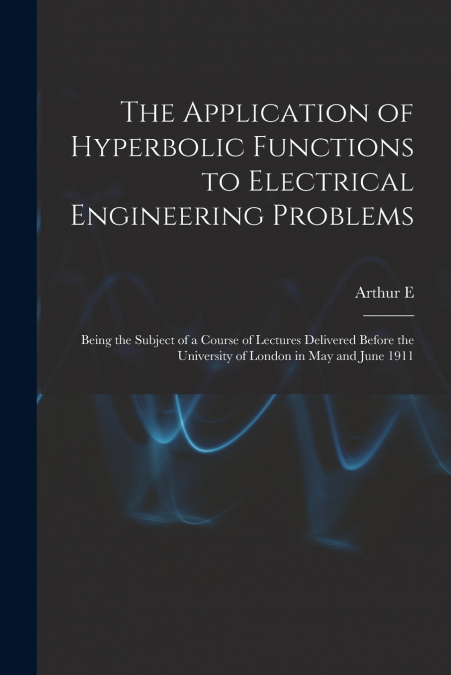 THE APPLICATION OF HYPERBOLIC FUNCTIONS TO ELECTRICAL ENGINE