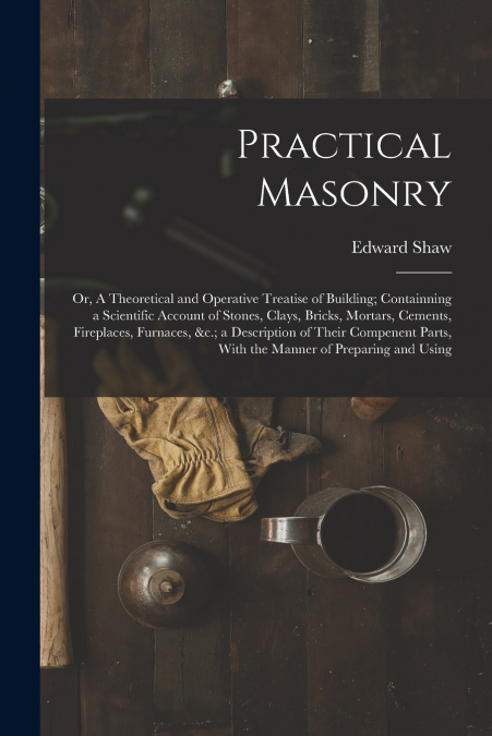 PRACTICAL MASONRY