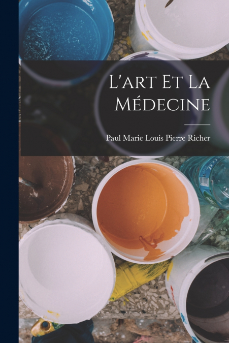 L?ART ET LA MEDECINE
