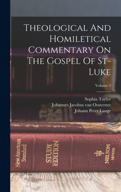 THEOLOGICAL AND HOMILETICAL COMMENTARY ON THE GOSPEL OF ST-L