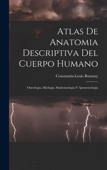 ATLAS DE ANATOMIA DESCRIPTIVA DEL CUERPO HUMANO