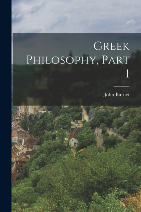 GREEK PHILOSOPHY, PART 1