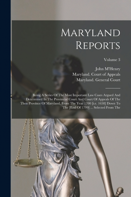 MARYLAND REPORTS