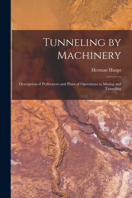 TUNNELING BY MACHINERY
