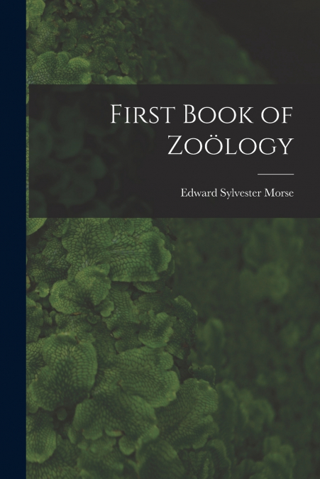 FIRST BOOK OF ZOOLOGY