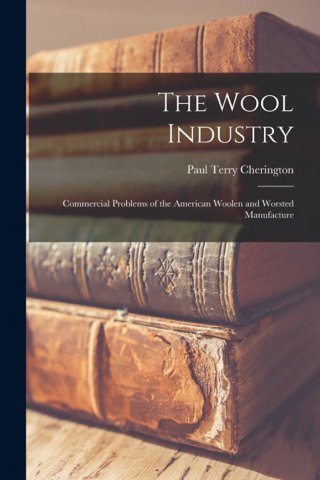 THE WOOL INDUSTRY