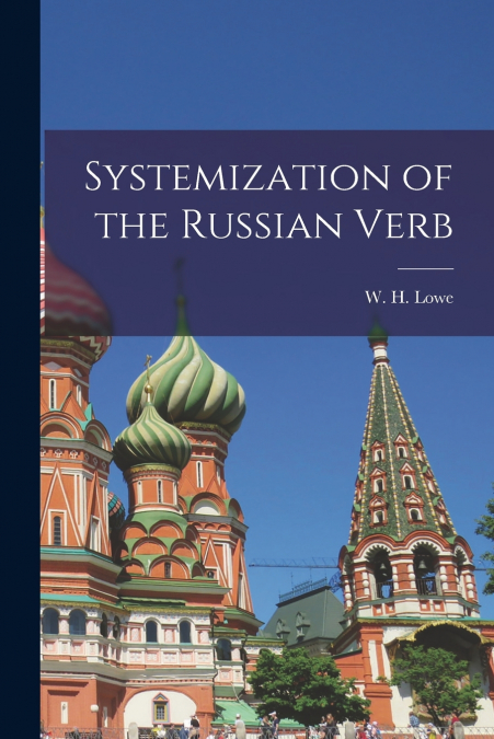 SYSTEMIZATION OF THE RUSSIAN VERB