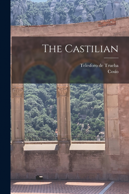 THE CASTILIAN