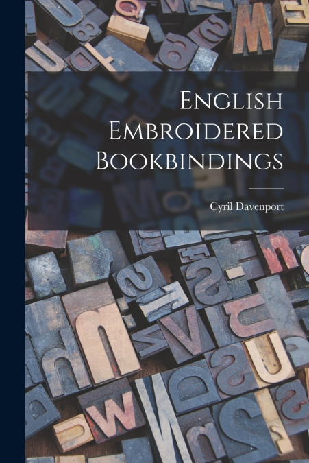 ENGLISH EMBROIDERED BOOKBINDINGS