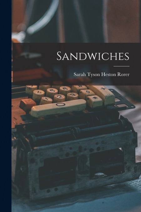 SANDWICHES