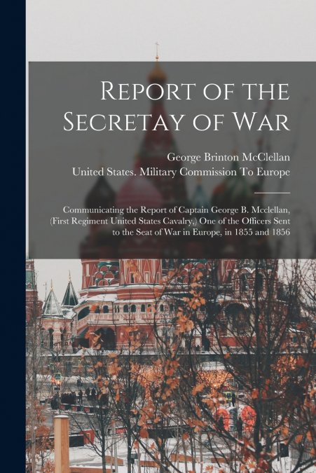 REPORT OF THE SECRETAY OF WAR