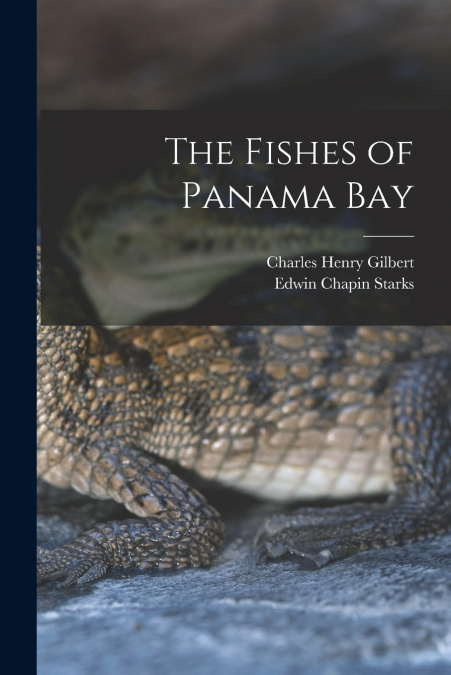 THE FISHES OF PANAMA BAY
