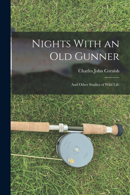 NIGHTS WITH AN OLD GUNNER