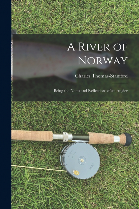 A RIVER OF NORWAY