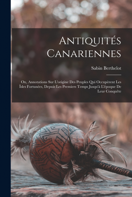 ANTIQUITES CANARIENNES