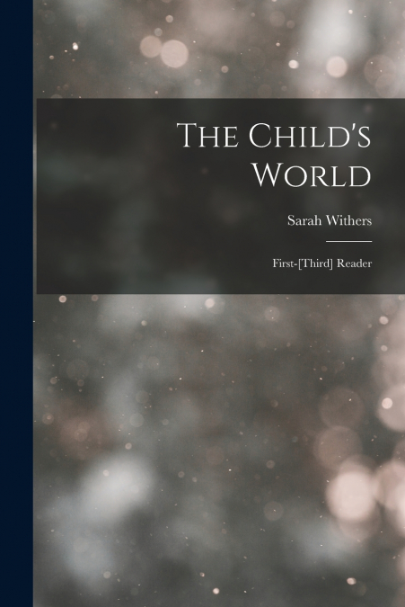 THE CHILD?S WORLD