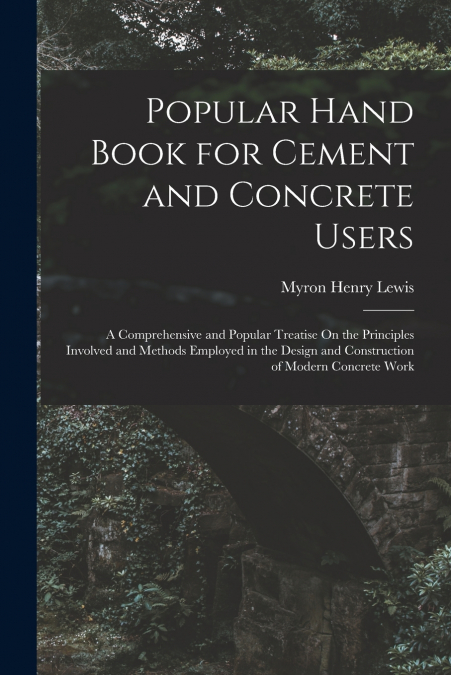 POPULAR HAND BOOK FOR CEMENT AND CONCRETE USERS