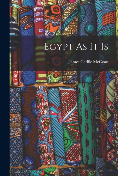 EGYPT AS IT IS