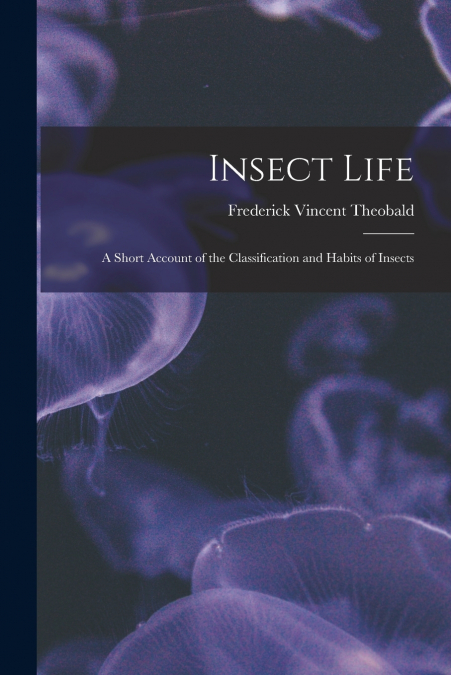 INSECT LIFE
