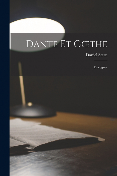 DANTE ET G?THE