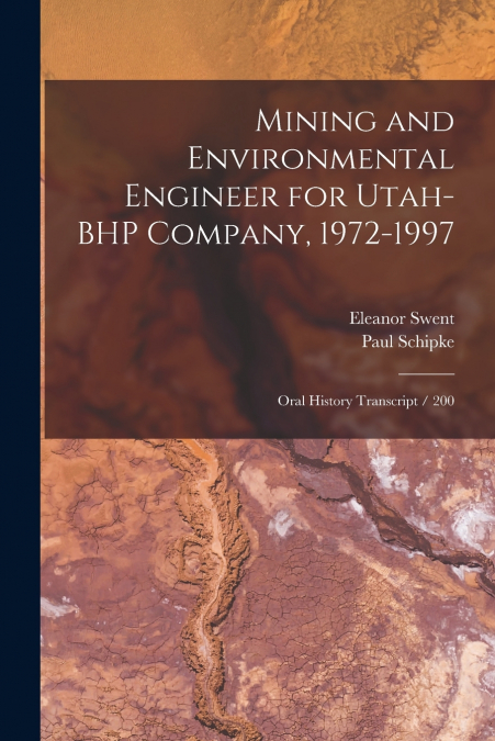 MINING AND ENVIRONMENTAL ENGINEER FOR UTAH-BHP COMPANY, 1972
