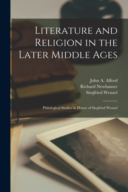 LITERATURE AND RELIGION IN THE LATER MIDDLE AGES