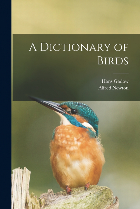 A DICTIONARY OF BIRDS