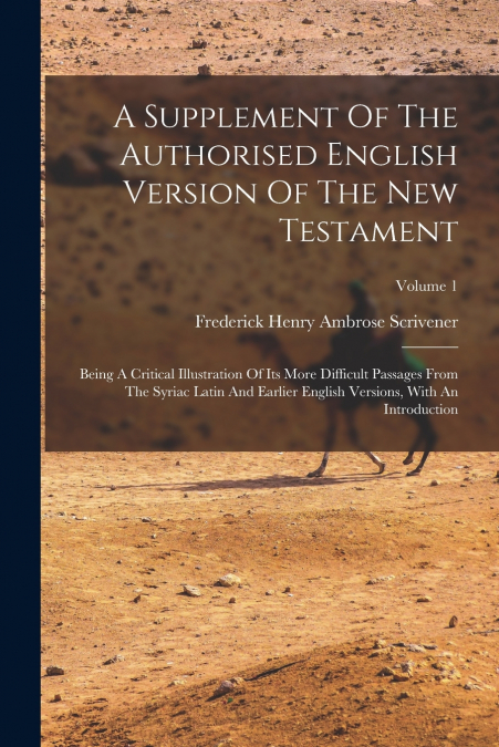 A SUPPLEMENT OF THE AUTHORISED ENGLISH VERSION OF THE NEW TE