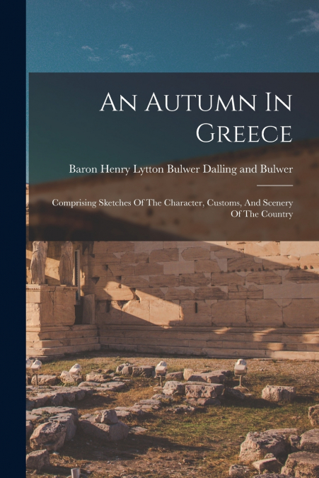 AN AUTUMN IN GREECE