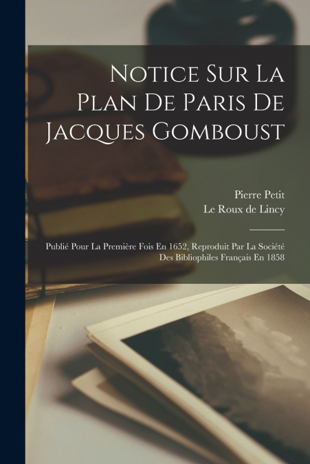 NOTICE SUR LA PLAN DE PARIS DE JACQUES GOMBOUST