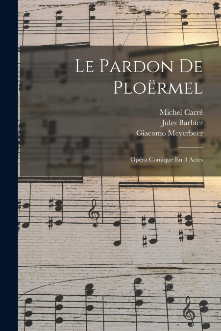 LE PARDON DE PLOERMEL