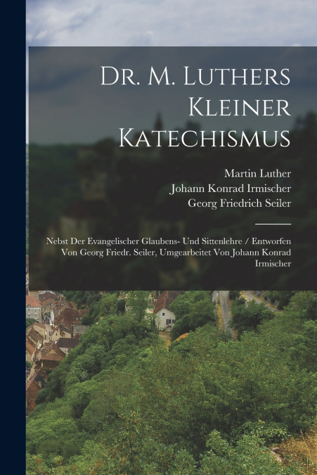 DR. M. LUTHERS KLEINER KATECHISMUS