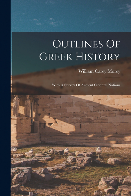 OUTLINES OF GREEK HISTORY