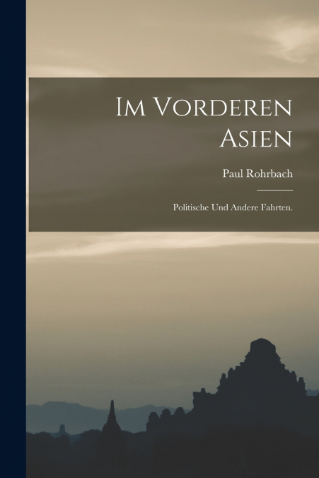 IM VORDEREN ASIEN