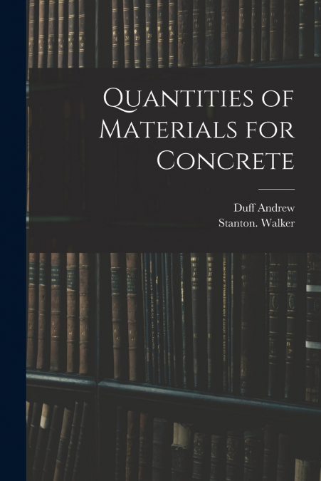 QUANTITIES OF MATERIALS FOR CONCRETE