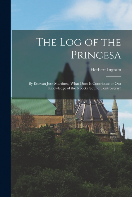 THE LOG OF THE PRINCESA